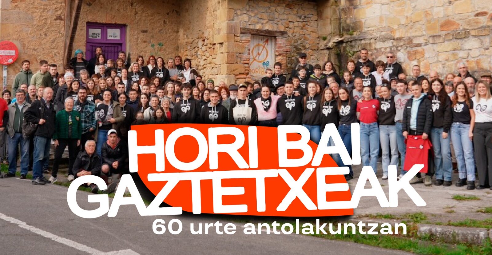 “Hori Bai” Gaztetxeak 60 urte antolakuntzan